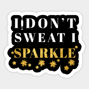 I SPARKLE Sticker